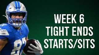 Tight Ends StartsSits Every Matchup Week 6 Fantasy Football 2024 [upl. by Frannie806]