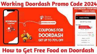 Doordash Promo Code 2024  How to Get Doordash Free Food [upl. by Berne]