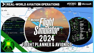 Microsoft Flight Simulator 2024  Flight Planner amp Avionics Presentation [upl. by Zadack711]