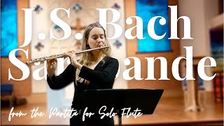 JS Bach Flute Partita in A minor Sarabande BWV 1013  Katie Althen [upl. by Whallon]