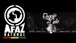 Afaz Natural y Laberinto ELC  Regalo Del Cielo Video Lyric [upl. by Ailedo877]