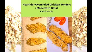 Healthier Oven Fried Chicken Tenders  Oat Crusted [upl. by Shandy]