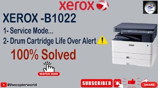 Xerox B1022 Drum Cartridge Turn Off Alert Xerox B1022 Drum Cartridge Replacement Alert \Xerox B1022 [upl. by Ydoc49]