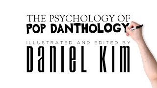 quotThe Psychology of Pop Danthologyquot ✎ Daniel Kim [upl. by Siaht382]