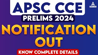 APSC CCE 2024 Notification  APSC New Notification 2024 [upl. by Eleda]