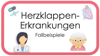 Herzklappenerkrankungen Fallbeispiele Vitien Aortenklappenstenose Mitralinsuffizienz TAVI [upl. by Llenol]