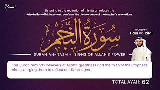 Surah AnNajm Recitation by Hani ArRifai  The Star Signs of Allahs Power [upl. by Rutherfurd]