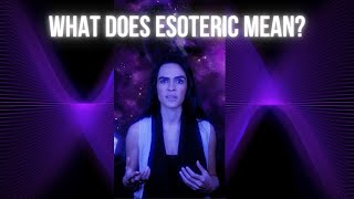 What Does Esoteric Mean [upl. by Naleag]