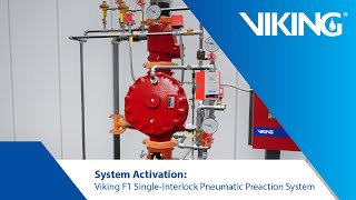 System Activation Viking F1 SingleInterlock Pneumatic Preaction System [upl. by Peterson]