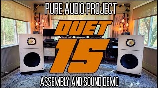 Open Baffle Thrills Pure Audio Project Duet 15  Assembly Sound Demo 1st Look and Thoughts [upl. by Mandy]