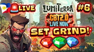 🔴 LIVE  Lumiterra CBT2 6  Set Grind  New MMORPG in RONIN TAGALOG [upl. by Trant]