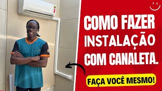 Como instalar split com canaleta Nós te ensinamos  Refrimarq Climatização [upl. by Aisatan]