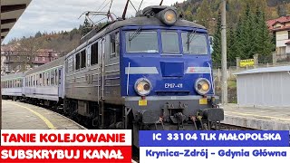 IC 33104 TLK MAŁOPOLSKA KrynicaZdrój  Gdynia Główna  Tanie Kolejowanie Zasubskrybuj [upl. by Oates]