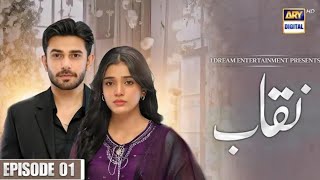 Naqab  Episode 01  Upcoming Drama  News  Ali Ansari  Laiba Khan  ARY Digital  TN Speaks [upl. by Lolly]