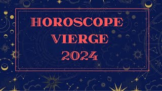 HOROSCOPE VIERGE 2024 par Décan et par Ascendant [upl. by Efram]