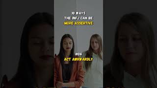 INFJ Heres HOW To Be MORE ASSERTIVE PART 2 [upl. by Attlee]