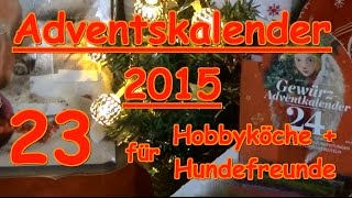 Adventskalender 23 Türchen Hund Gewürze Kochen Sonnentor Zauber der Gewürze [upl. by Eliason]