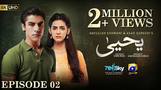 Yahya Episode 02  Eng Sub  Madiha Imam  Khushhal Khan  2nd November 2024  HAR PAL GEO [upl. by Hasile]