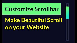 Customize Scrollbar to Make Beautiful Scroll on Your Website ✅ Easy Tutorial [upl. by Eibor]