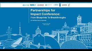 Partnerships for Impact Conference From Blueprints to Breakthroughs [upl. by Geof5]