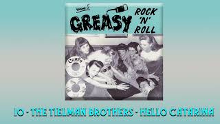 10 THE TIELMAN BROTHERS HELLO CATARINA [upl. by Yboc]