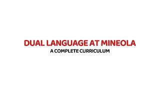 Dual Language at Mineola A Complete Curriculum [upl. by Shererd]