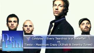 Coldplay  Every Teardrop vs Tiesto Dr Pihl Mashup [upl. by Nedyarb33]