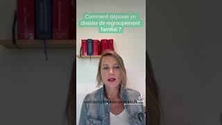 Comment déposer une demande de regroupement familial [upl. by Lodie]