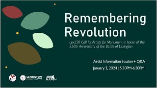 Lex250 Monument Call for Artists Artist Information and QampA Session  January 3 2024 [upl. by Nirroc254]