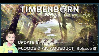 UPDATE 6 Part 3   TIMBERBORN Gameplay  Episode 12 [upl. by Oaht]