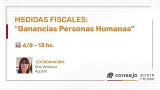 Ref 200PR Medidas Fiscales Ganancias Personas Humanas Repasando la liquidación 2023 [upl. by Carothers]