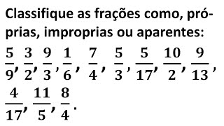 Aula 4  Tipos de Frações Classifique as frações como Próprias impróprias e aparentes [upl. by Thomasa]