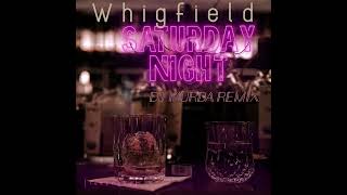 Whigfield  Saturday Night DJ MURDA SATURDAY Night REMIX Bay City Rollers Edit [upl. by Arrahs]