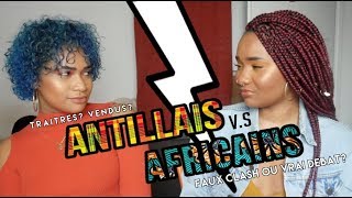 ANTILLAIS VS AFRICAINS  MINI BN [upl. by Ymmor]