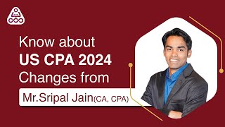 All You Need To Know About CPA Changes 2024  CPA Eligibility  Exam Fee  CPA Course Details [upl. by Reisch]