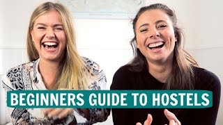 BEGINNERS GUIDE TO HOSTELS What to REALLY expect [upl. by Therese844]