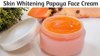 Skin Whitening Papaya Face Cream for Fair Spotless and Brighter Skin in 7 Days  Papaya Cream DIY [upl. by Yrrap]