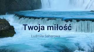 Twoja miłość  Твоя любов [upl. by Celia793]