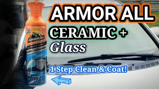 ARMOR ALL EXTREME SHIELD  Ceramic Glass Cleaner amp Coating Review  How To Clean and Coat Glass [upl. by Aenea]