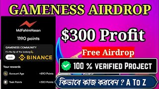 Binance Mena Gameness Airdrop 2024  Gameness Airdrop listing date And Wallet Connect Updates [upl. by Airemaj]