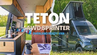 VAN TOUR  TETON  New AWD Mercedes Sprinter Conversion Ready For Overlanding [upl. by Feirahs163]