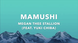 Megan Thee Stallion  Mamushi Lyrics feat Yuki Chiba [upl. by Latterll]