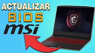 Actualización del BIOS de tu laptop MSI Lo que debes saber [upl. by Inaleon]