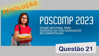 POSCOMP 2023  QUESTÃO 21 [upl. by Kcitrap]