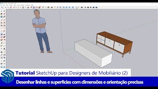 Tutorial SketchUp para Design de Mobiliário 2 Desenhe Linhas e Superfícies com Dimensões Precisas [upl. by Yotal]