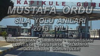 2013 Yılı Gurbet Sıla İzin Yolu Türkiye Babaeski den Almanya Frankfurt Bischofsheim Araba Yolculuğu [upl. by Hnahym]