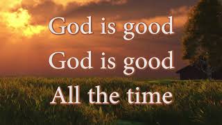 God is Good All The Time wiyh lyrics JESUS SONG [upl. by Agostino154]