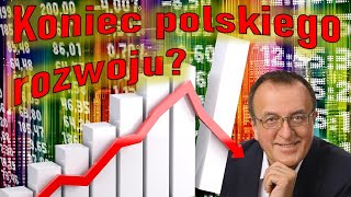 Koniec polskiego rozwoju [upl. by Efthim]