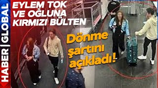 Oğlunu Mısıra Kaçıran Eylem Tok Dönmek İçin Bunu Şart Koştu [upl. by Ainevuol]