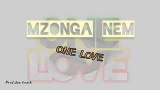 Mzonga NamOne love official audio [upl. by Roxana]